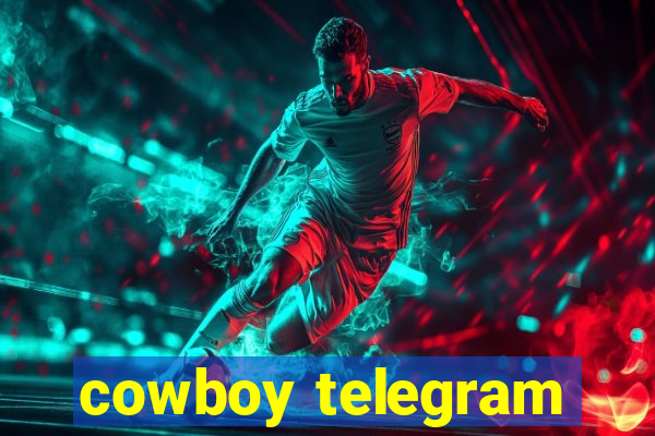 cowboy telegram